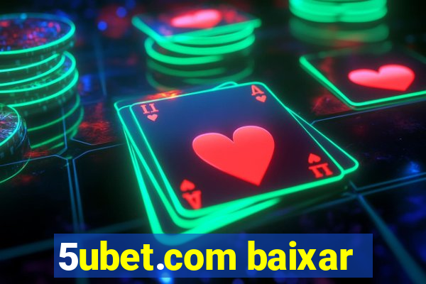 5ubet.com baixar